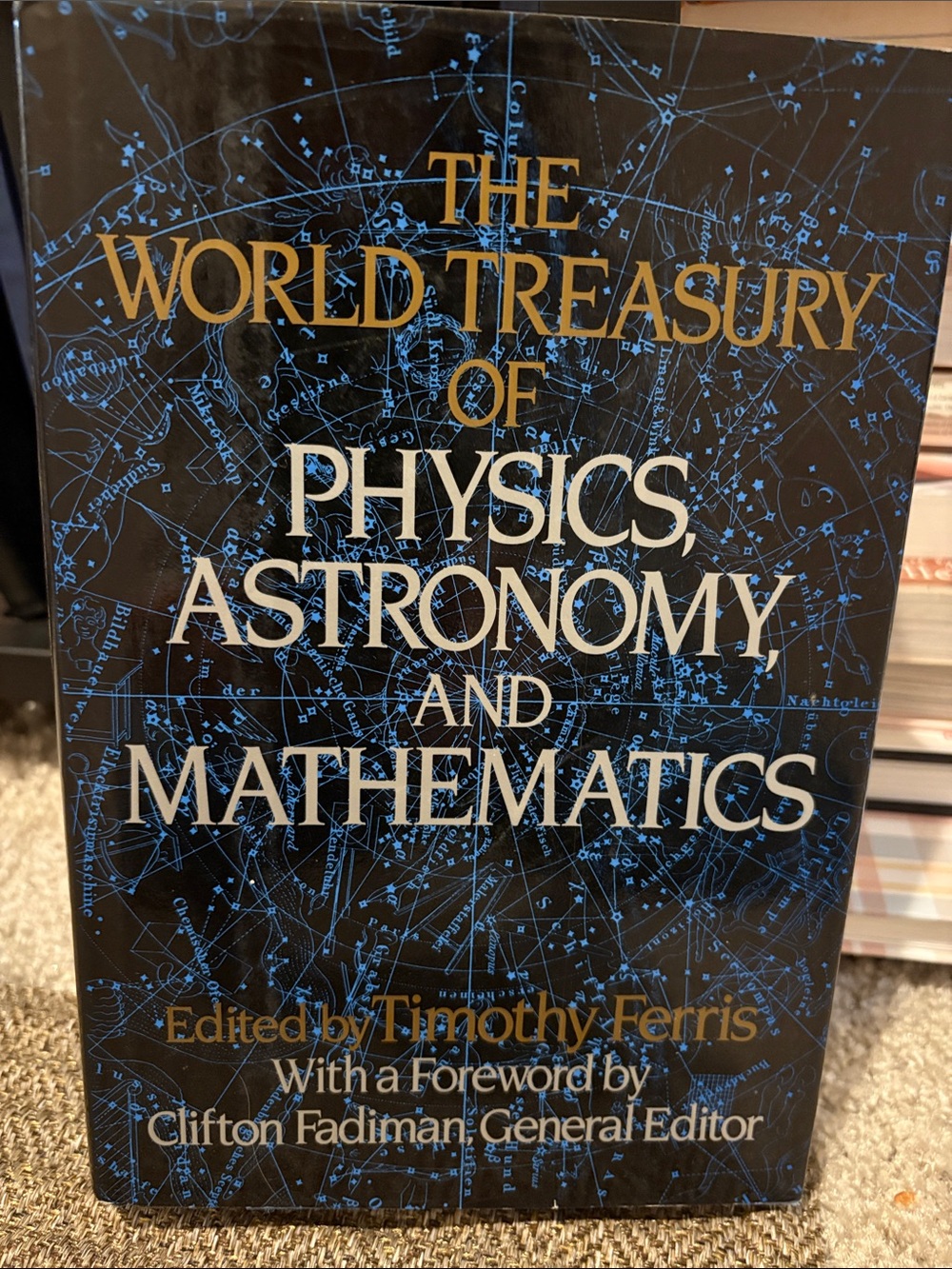 The World Treasury of Physics, Astronomy and Mathematics - Timothy Ferris